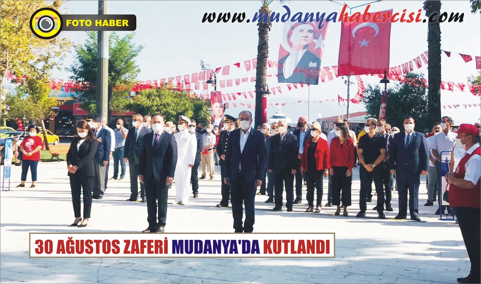 30 AUSTOS ZAFER MUDANYADA KUTLANDI